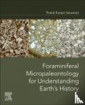 Saraswati, Pratul Kumar (Professor - Foraminiferal Micropaleontology for Understanding Earth’s History