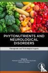  - Phytonutrients and Neurological Disorders - Therapeutic and Toxicological Aspects