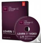 Chelius, Chad - Adobe Indesign CC Learn by Video 2015 Release