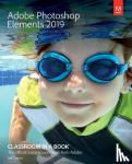 Evans, John, Straub, Katrin - Adobe Photoshop Elements 2019 Classroom in a Book