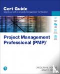 Horine, Gregory, Haque, Asad - Project Management Professional (PMP)® Cert Guide