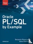 Rosenzweig, Benjamin, Rakhimov, Elena - Oracle PL/SQL by Example
