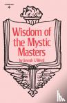 Weed, Joseph J. - Wisdom of the Mystic Masters