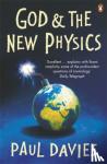 Davies, Paul - God and the New Physics
