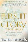 Blanning, Tim - The Pursuit of Glory - Europe 1648-1815