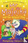 Carpenter, Humphrey - Mr Majeika and the School Play