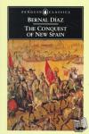 Diaz del Castillo, Bernal - The Conquest of New Spain