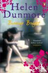 Dunmore, Helen - Burning Bright
