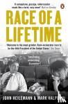 Heilemann, John, Halperin, Mark - Race of a Lifetime