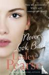 Pearse, Lesley - Never Look Back