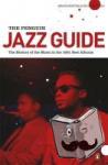 Morton, Brian, Cook, Richard - The Penguin Jazz Guide - The History of the Music in the 1000 Best Albums