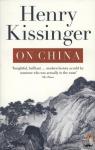 Kissinger, Henry - On China