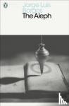 Luis Borges, Jorge - The Aleph