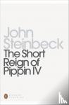 Steinbeck, Mr John - The Short Reign of Pippin IV