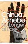 Achebe, Chinua - No Longer at Ease