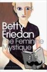 Friedan, Betty - The Feminine Mystique
