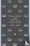 James, Henry - Daisy Miller and The Turn of the Screw