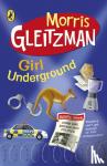 Gleitzman, Morris - Girl Underground