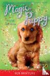 Bentley, Sue - Magic Puppy: Star of the Show