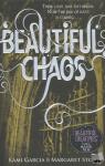 Stohl, Margaret, Garcia, Kami - Beautiful Chaos (Book 3)