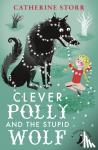 Storr, Catherine - Clever Polly And the Stupid Wolf