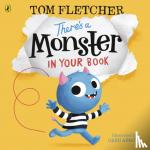 Fletcher, Tom, Abbott, Greg - Fletcher, T: There's a Monster in Your Book