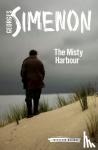 Simenon, Georges - The Misty Harbour