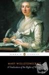 Wollstonecraft, Mary - A Vindication of the Rights of Woman