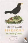 Lovatt, Steven - Birdsong in a Time of Silence