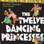 Isadora, Rachel - The Twelve Dancing Princesses