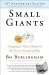Burlingham, Bo - Small Giants -10th-anniversary