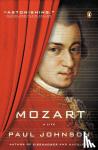 Paul Johnson - Mozart - A Life