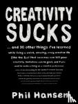 Hansen, Phil (Phil Hansen) - Creativity Sucks