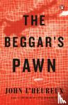 L'Heureux, John - The Beggar's Pawn - A Novel