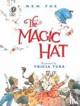 Mem Fox, Tricia Tusa - The Magic Hat
