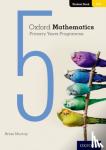 Murray, Brian - Oxford Mathematics Primary Years Programme Student Book 5