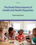 Braveman, Paula (Founding Director - The Social Determinants of Health and Health Disparities