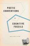 Tsur, Reuven (Professor Emeritus, Professor Emeritus, Tel Aviv University) - Poetic Conventions as Cognitive Fossils