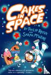 Reeve, Philip - Cakes in Space