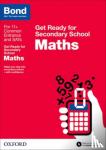 Baines, Andrew, Bond 11+ - Bond 11+: Maths: Get Ready for Secondary School