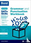 Hughes, Michellejoy, Bond SATs Skills - Bond SATs Skills: Grammar and Punctuation Workbook