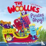 McKain, Kelly - The Woollies: Pirates Ahoy!