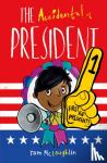 McLaughlin, Tom - The Accidental President