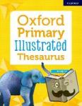 Editor, Oxford - Oxford Primary Illustrated Thesaurus