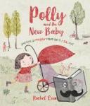 Quarry, Rachel - Polly and the New Baby