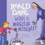 Rennie, Susan, Dahl, Roald - Roald Dahl Words of Magical Mischief