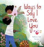 Cook, Madeleine - Ways to Say I Love You