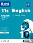 Lindsay, Sarah - Bond 11+: Bond 11+ English 10 Minute Tests with Answer Support 8-9 years