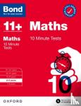 Lindsay, Sarah - Bond 11+: Bond 11+ Maths 10 Minute Tests with Answer Support 8-9 years