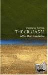 Tyerman, Christopher (Lecturer in Medieval History at Hertford College and New College, Oxford) - The Crusades: A Very Short Introduction